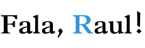 Fala Raul